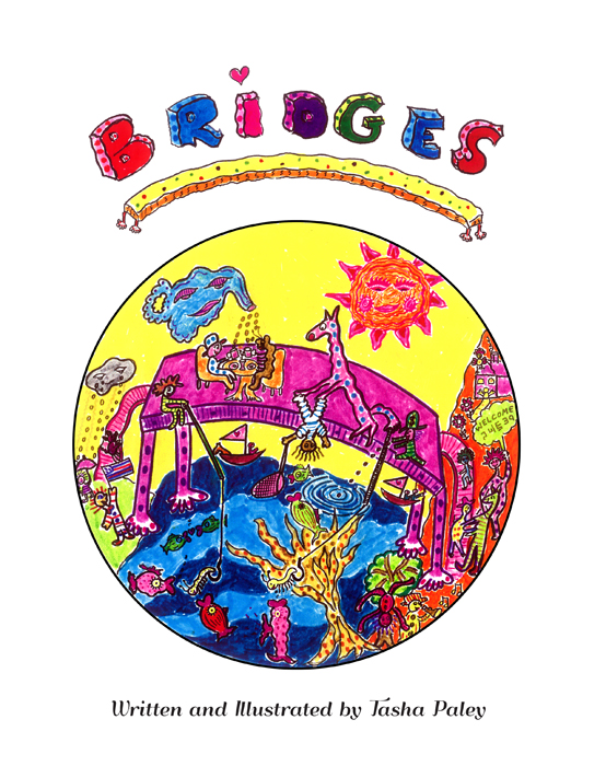 Bridges - Written and Illustrated by Tasha Paley